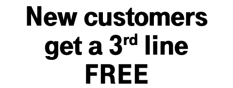 New Customers Get a 3rd Line Free